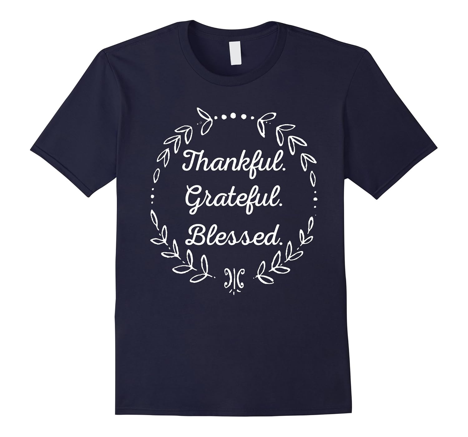 Thankful Grateful Blessed Shirt -- Thanksgiving Tshirt-ANZ