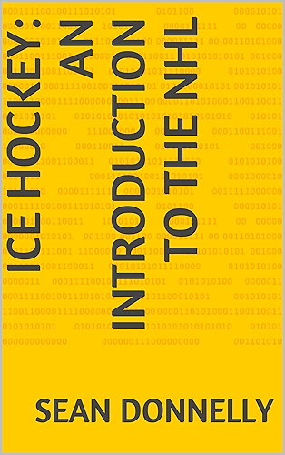Download Ice hockey: An Introduction to the NHL (English Edition) PDF