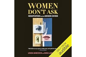 Women Don't Ask: Negotiation and the Gender Divide