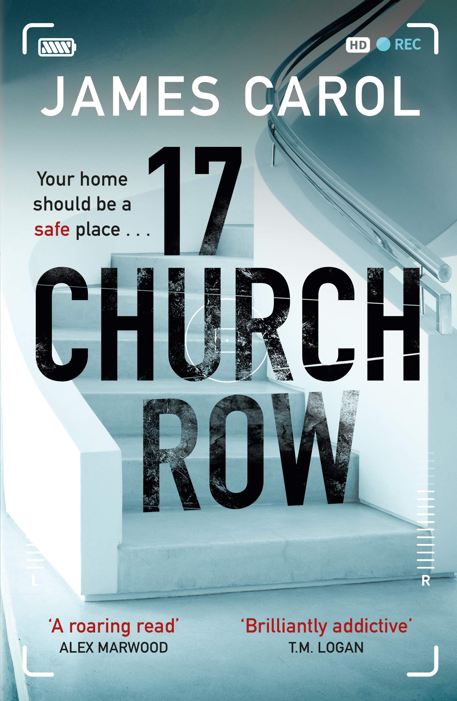 Amazon Com 17 Church Row Your Home Should Be A Safe Place But What If It Isn T 9781785768408 Carol James Books
