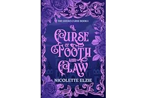 A Curse of Tooth and Claw: A Fairy Tale Fantasy Romance (The Ozero Curse Book 1)