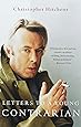 Letters to a Young Contrarian (Art of Mentoring (Paperback))