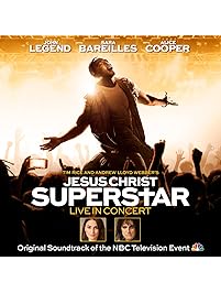 Jesus Christ Superstar Live in Concert (Original Soundtrack of the NBC Television Event)
