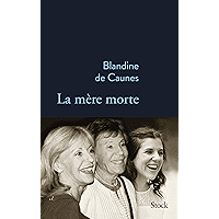 La mère morte (La Bleue) (French Edition) book cover La mère morte (La Bleue) (French Edition) book cover