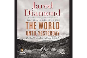 The World Until Yesterday: What Can We Learn from Traditional Societies?