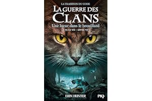 La Guerre des clans : Cycle VII, Tome 06 - Une lueur dans la brume (French Edition)