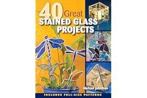 40 Great Stained Glass Projects
