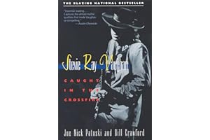 Stevie Ray Vaughan: Caught in the Crossfire
