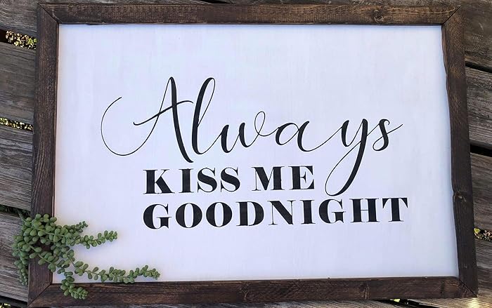 Amazon Com Rustic Bedroom Decor Always Kiss Me Goodnight