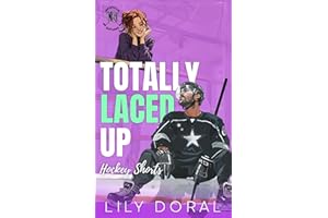 Totally Laced Up: A Marriage of Convenience Single Dad Hockey Romance (Nashville Outlaws)