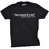 Mens Floor is Lava Funny T Shirts Cool Novelty Jokes Hilarious Nerd T Shirt