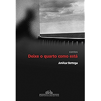 Deixe o quarto como está (Portuguese Edition) book cover
