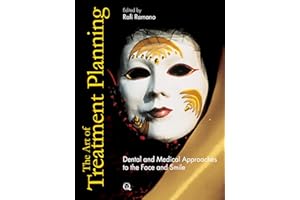 The Art of Treatment Planning: Dental and Medical Approaches to the Face and Smile