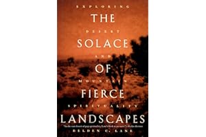 The Solace of Fierce Landscapes: Exploring Desert and Mountain Spirituality