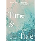 Time and Tide: Recipes and Stories from My Coastal Kitchen