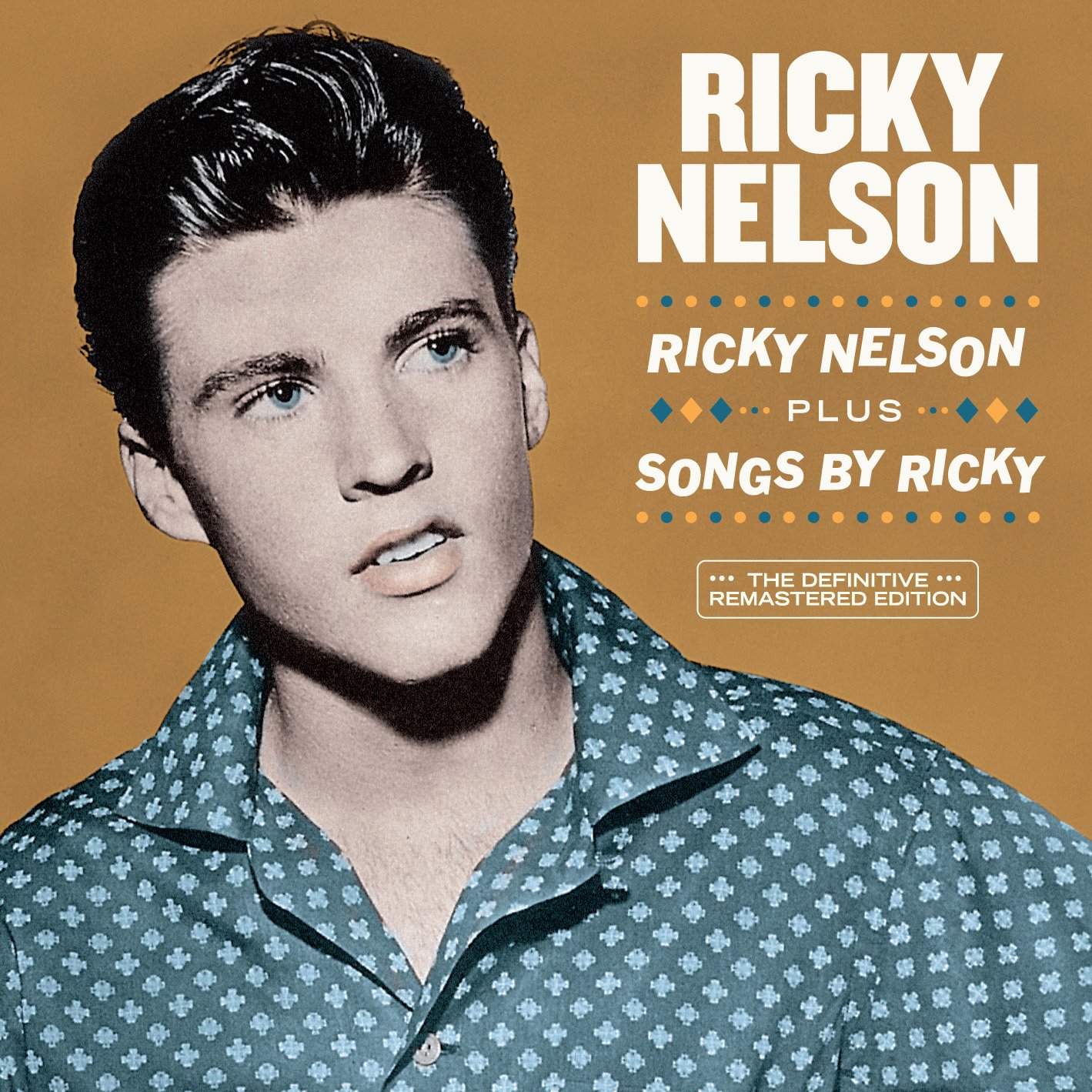 Ricky Nelson + Songs By Ricky + 6 Bonus Tracks Nelson, Ricky Amazon
