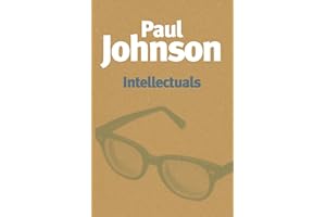 Intellectuals: A fascinating examination of whether intellectuals are morally fit to give advice to humanity