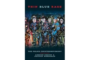 Thin Blue Rage: The Police Countermovement