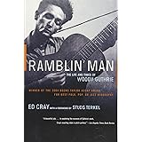 Ramblin' Man: The Life and Times of Woody Guthrie
