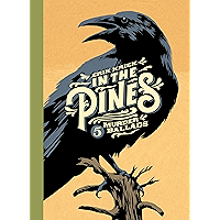In the Pines: 5 Murder Ballads book cover In the Pines: 5 Murder Ballads book cover
