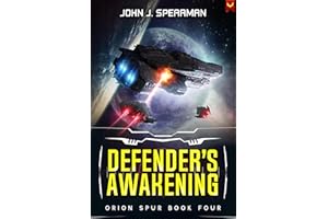 Defender’s Awakening (Orion Spur Book 4)