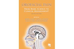Orofacial Pain: From Basic Science to Clinical Management, Second Edition