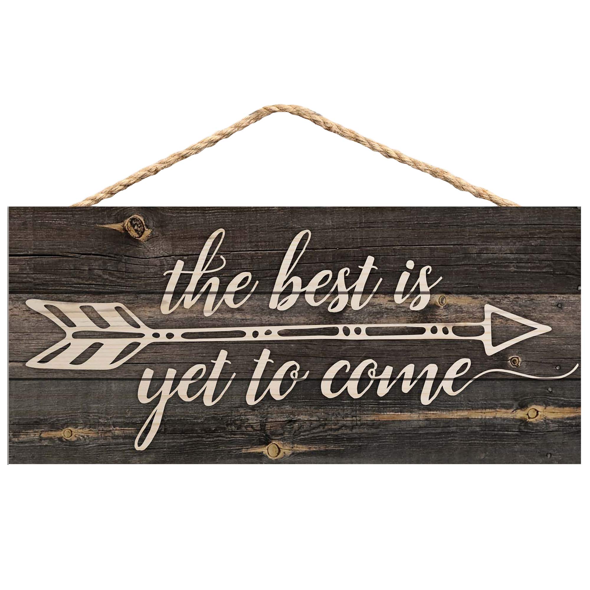 P Graham Dunn The Best Is Yet To Be Arrow Rustic 5 X 10 Wood Plank Design Hanging Sign Buy Online In Botswana At Botswana Desertcart Com Productid