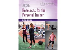ACSM's Resources for the Personal Trainer (American College of Sports Medicine)