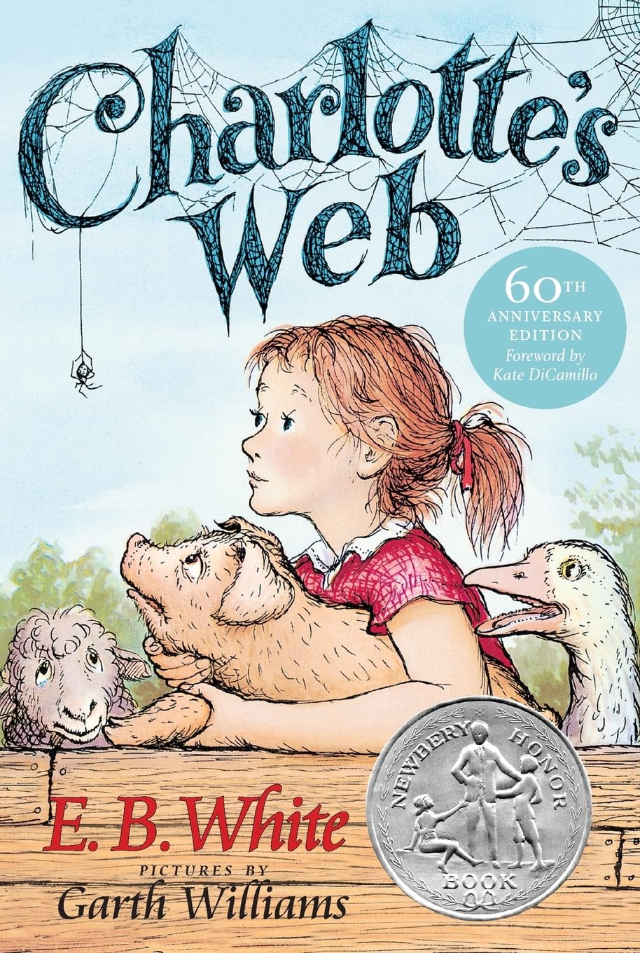 Charlotte's Web: A Newbery Honor Award Winner