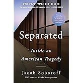 Separated: Inside an American Tragedy