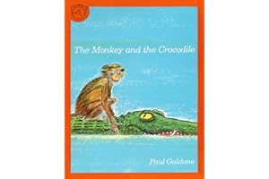The Monkey and the Crocodile: A Jataka Tale from India (Paul Galdone Nursery Classic)