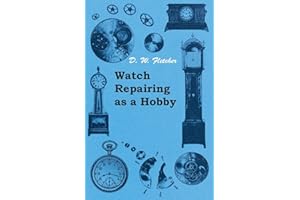 Watch Repairing as a Hobby