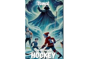 Coincé dans une partie de hockey: Roman d’amitié et de dépassement sur la glace pour enfants à partir de 10 ans – Sport, Aven
