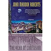 SPQR XIII: The Year of Confusion: A Mystery (The SPQR Roman Mysteries, 13)