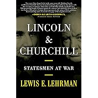 Lincoln & Churchill: Statesmen at War book cover Lincoln & Churchill: Statesmen at War book cover