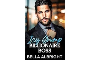 Icy Grump Billionaire Boss: An Enemies to Lovers Surprise Baby Romance