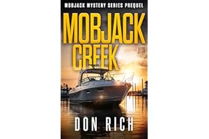 MOBJACK CREEK - A NOVELLA: The Prequel Novella of the Mobjack Mystery and Adventure Series (Mobjack Series)