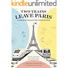 Two Trains Leave Paris: Number Problems for Word People