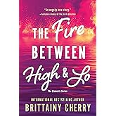 The Fire Between High &amp; Lo (Elements, 2)