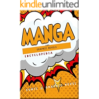 Manga And Graphic Novels Encyclopedia book cover