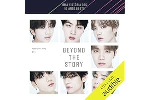 Beyond the Story [Beyond the story]: Uma história dos 10 anos de BTS [10-Year Record of BTS]]