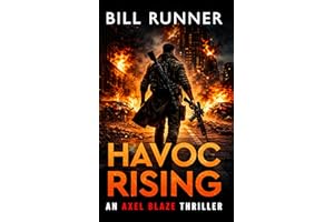 Havoc Rising (Axel Blaze Thriller Book 14)