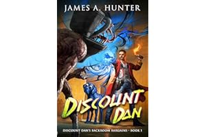 Discount Dan: A LitRPG Adventure (Discount Dan's Backroom Bargains Book 1)