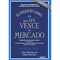 El pequeño libro que aún vence al mercado: Descubre la fórmula más rentable para invertir en bolsa (Sin colección)