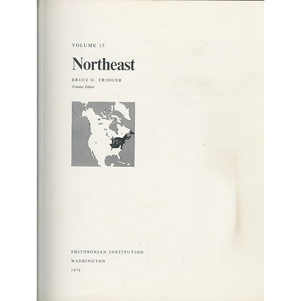 Handbook of North American Indians, Volume 15: Northeast: Bruce G