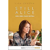 Still Alice: Mein Leben ohne Gestern (German Edition) book cover Still Alice: Mein Leben ohne Gestern (German Edition) book cover