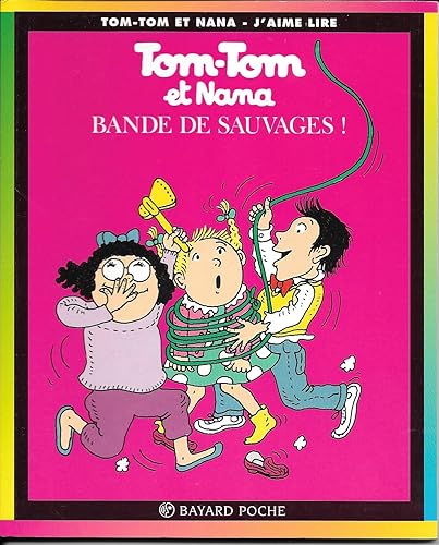 Download Tom-Tom et Nana, tome 6 : Bande de sauvages ! PDF