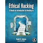 Ethical Hacking: A Hands-on Introduction to Breaking In