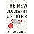 The New Geography of Jobs