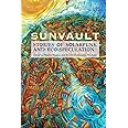 Sunvault: Stories of Solarpunk and Eco-Speculation